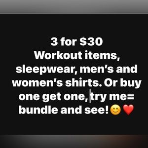 3 for $30. Workout, Sleepwear, Men’s Women’s Tops